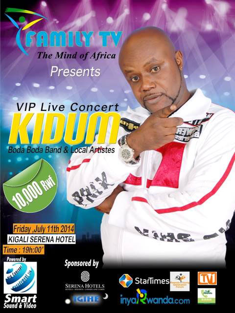 Kidumu azataramira abakunzi be kuri uyu wa 11/07/2014 muri Serena Hotel.